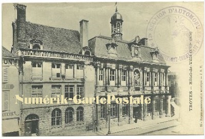 Troyes - L'Hôtel de Ville